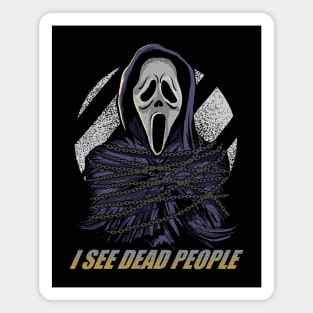 I SEE DEAD PEOPLE (color 2) Magnet